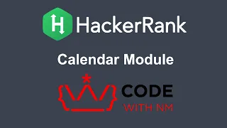 Calendar Module HackerRank Python Solution CODE WITH NM