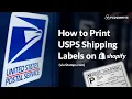 How to Print USPS Shipping Labels on Shopify via Stamps com