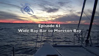 Sailing Catamaran Escape – Season 2, Episode 61 Wide Bay to Brisbane