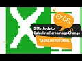How to calculate percentage change in Excel 3 EASY ways Excel tagalog tutorial