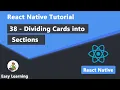 38 - Dividing Cards into Sections in React Native