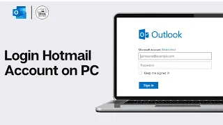 How to Login Hotmail Account on PC 2024 Sign In to Outlook Account on PC