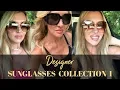 Designer Sunglass Collection I Gucci Pucci Cavalli Ferragamo DIOR Louis Vuitton
