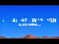 @GlassAnimals- Creatures in Heaven (Lyrics)
