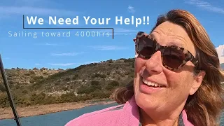 We Need Your Help!!! Sailing Toward 4000 hrs