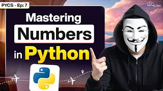 What Are Numbers in Python Int Float and Complex Explained - PYCS 7