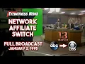 WJZ-TV Baltimore Channel 13 Switches Networks ABC to CBS FULL BROADCAST 1-2-95 WJZ 13