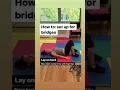 How To set up for bridges