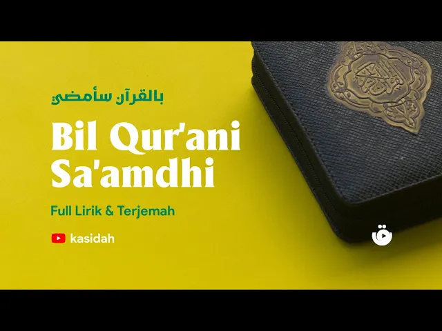 Download MP3 Bil Qur'ani Sa'amdhi - Nazich Zain ft. Yusuf Al Lampungi | Full Lirik & Terjemah