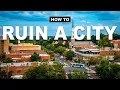 Chapel Hill How To Ruin A City