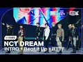 [K-Choreo 8K] 엔시티 드림 'INTRO + Beat It Up + BTTF' (NCT DREAM Choreography)  @가요대축제글로벌페스티벌 251219