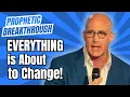 EVERYTHING is About to Change