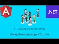 Angular and Net Core Full Stack App 6 - Creating Connection String Malayalam Tutorial