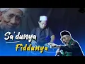 Download Lagu SA'DUNA FIDDUNYA VERSI QASIDAH MODERN ( SHOLAWAT KESUKAAN BELIAU KH. MAIMUN ZUBAIR )