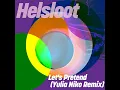 Let's Pretend (Yulia Niko Extended Remix)