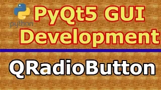 PyQt5 Creating QRadioButton With Toggled Signal Python GUI Development