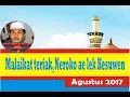 Download Lagu KH Anwar Zahid Agustus 2017 - Kaget aku, Malaikat teriak Neroko ae lek kesuwen