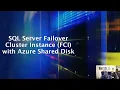 Storage Options for building a SQL Server FCI in Azure with Dave Bermingham - July 2022