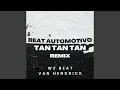 Download Lagu Beat Automotivo Tan Tan Tan (Remix)