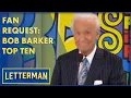 Fan Request Bob Barker s Uncensored Top Ten Letterman