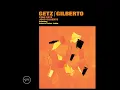 The Girl From Ipanema - Stan Getz