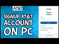 How to Sign Up to AT T Create an account on AT T 2024