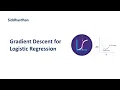7 2 4 Gradient Descent for Logistic Regression