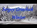 Download Lagu Sergey Grischuk - Winter - Tél