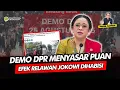 Download Lagu Alifurrahman: DEMO DPR MENYASAR PUAN, EFEK RELAWAN JOKOWI DIHABISI