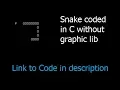 Snake game made in C without graphics h