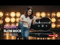 Download Lagu Slow Rock Guitar 2025 – Soft Rock Mix for Relaxation, Focus \u0026 Peace