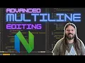Advanced Multiline Editing in Neovim