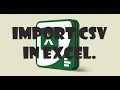 Import CSV file in Excel