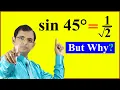 sin 45 1 2 Why How Trigonometry