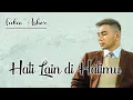 Lagu Hati Lain di Hatimu - Fabio Asher Lirik