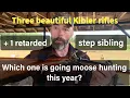 Which Kibler rifle for moose this year