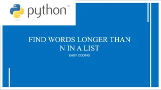 Python Program To The Words Greater Than A Certain Given Length From A List