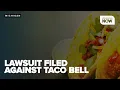 Lost summer Lawyer suing Taco Bell Taylor Farms speaks up for clients