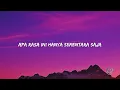 KERAS KEPALA - MEISKA (LYRICS)