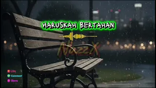  haruskah bertahan nazzx official lagu slow rock 2025 