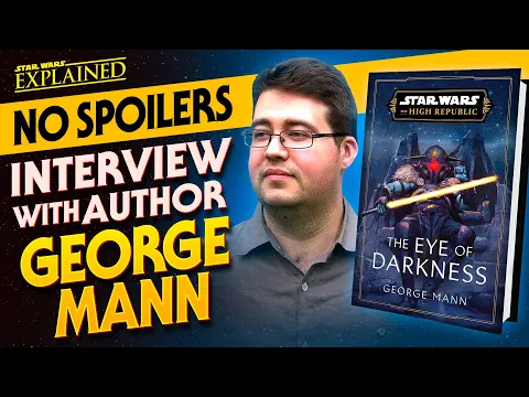 Download MP3 George Mann Discusses The Eye of Darkness, Mythology, Star Wars, and The High Republic (No Spoilers)