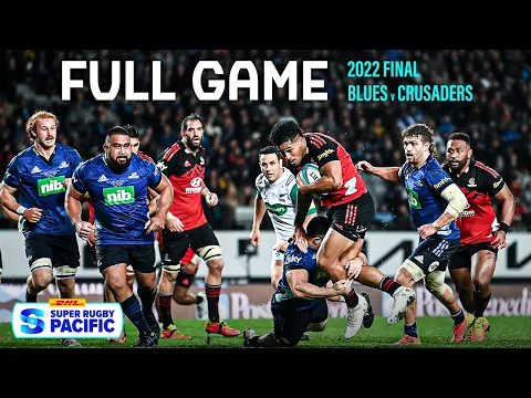 Download MP3 FULL GAME | Super Rugby Pacific Final 2022 (Blues v Crusaders)