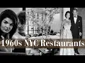 Top 10 New York Restaurants of the 1960s Cultured Elegance