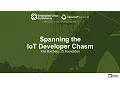 Spanning the IoT Developer Chasm - Kris Borchers JS Foundation