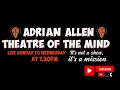 Lagu Live #257 Adrian Allen's Theatre of The Mind is live