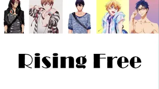 Download Free！Rising Free(Romaji,Kanji,English) Full Lyrics MP3