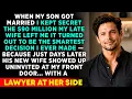 I Hid My 90M Inheritance From My Son s Wife Then She Arrived With A Lawyer