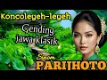Download Lagu GENDING JAWA KLASIK // SINOM PARIJHOTO // KONCO LEYEH-LEYEH PALING MERDU,NGLES FULL ALBUM TERPOPULER