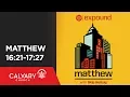 Matthew 16 21-17 27 - Skip Heitzig