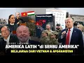Lagu AMERIKA LATIN BERSATU lawan TRUMP “Mexico, cuba, Kolumbia, Brazil” Belajar dari AFGHANISTAN -VIETNAM